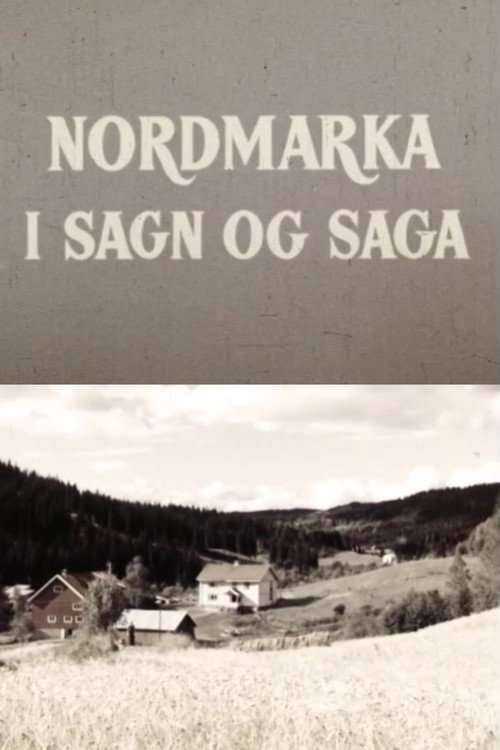 Oslofilm: Nordmarka i sagn og saga