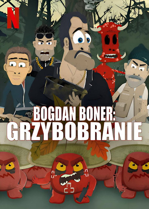 Bogdan Boner: Grzybobranie
