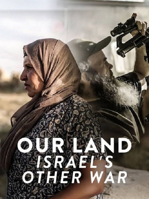 Our Land: Israel's Other War