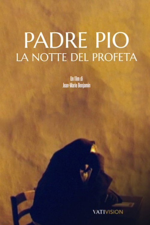 Padre Pio - La notte del profeta