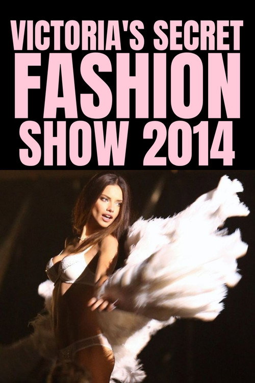 The Victoria's Secret Fashion Show 2014