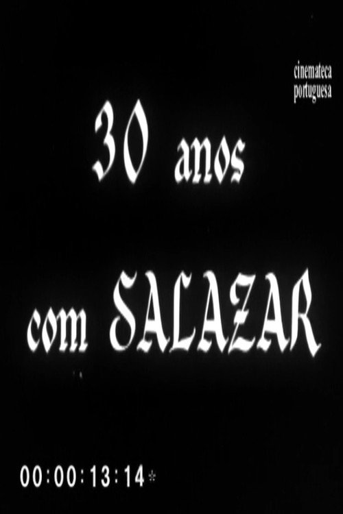 30 Anos com Salazar