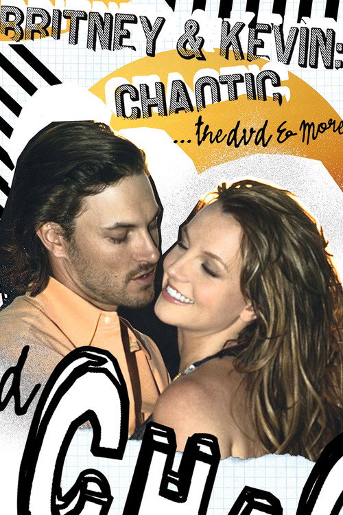 Britney & Kevin: Chaotic