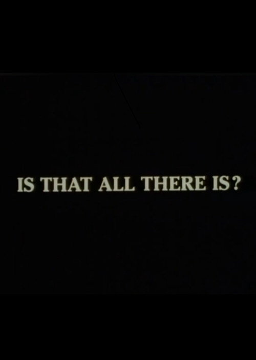Is That All There Is?