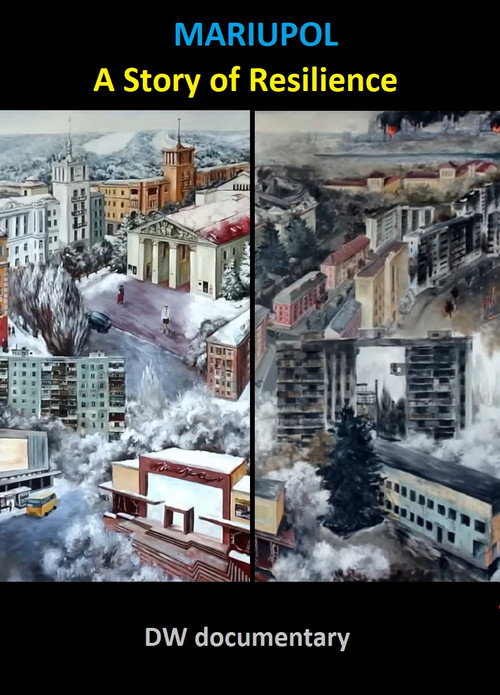 Mariupol - A Story of Resilience