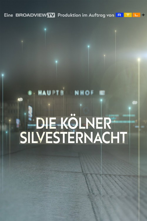 Die Kölner Silvesternacht - Die Nacht der Ohnmacht