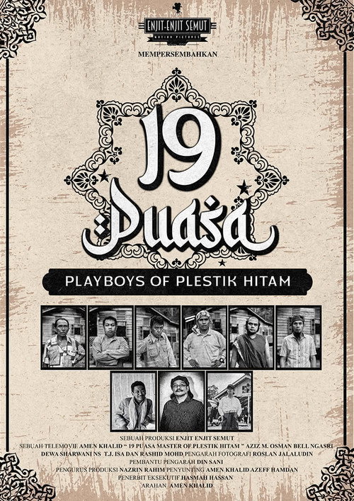 19 Puasa: Playboys of Plestik Hitam