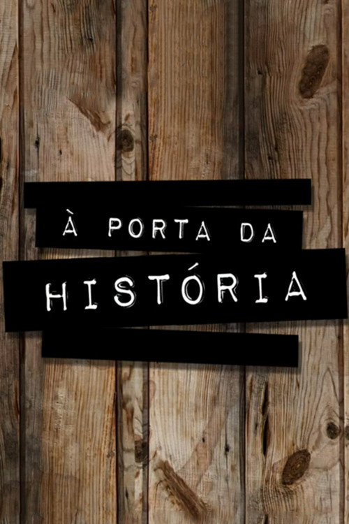 À Porta da História