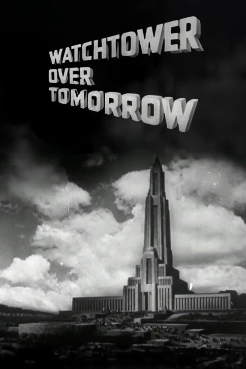 Watchtower Over Tomorrow