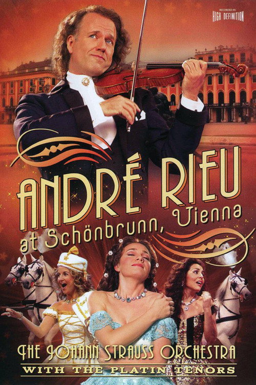 André Rieu - Das große Konzert aus Schloss Schönbrunn