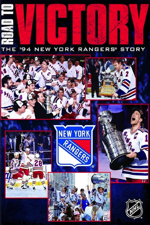 Road to Victory: The 1994 New York Rangers Story