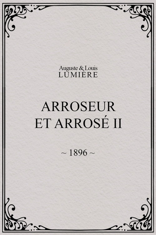 Arroseur et arrosé, [II]