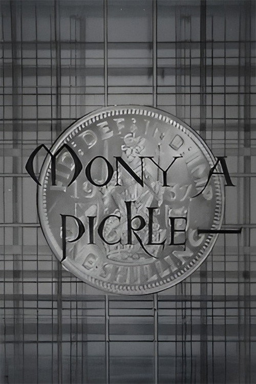 Mony a Pickle