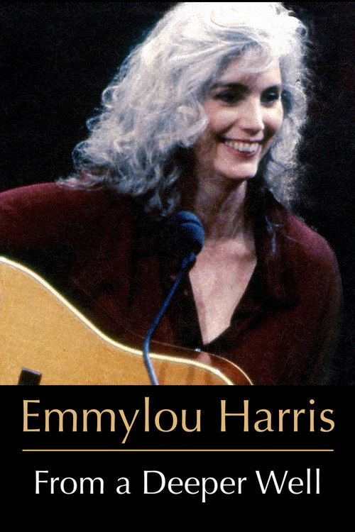 Emmylou Harris: From a Deeper Well
