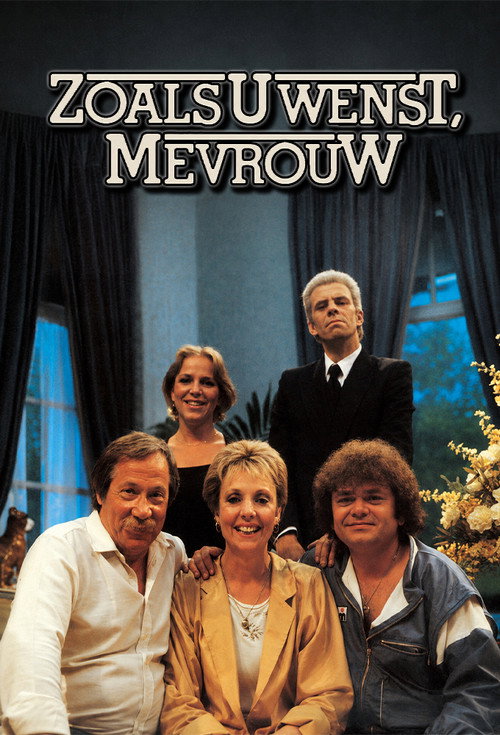 Zoals U Wenst, Mevrouw