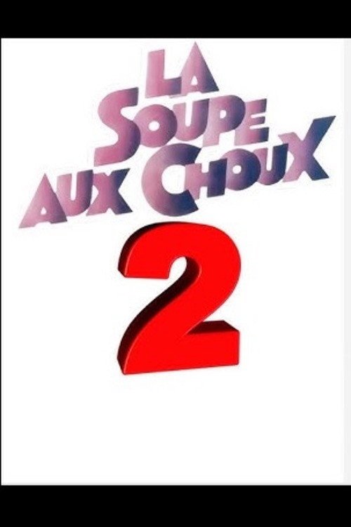 La Soupe aux Choux 2