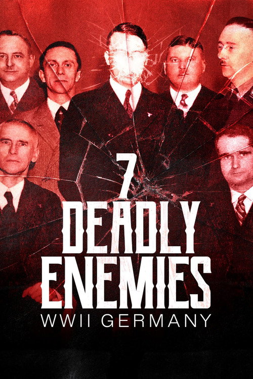 7 Deadly Enemies: WWII Germany