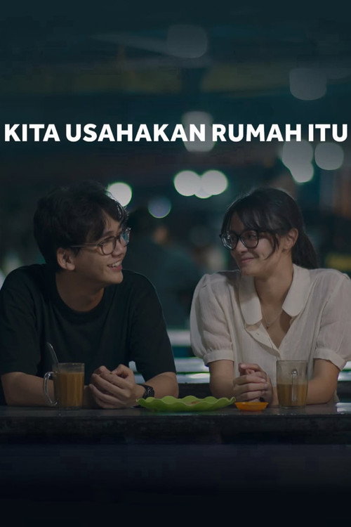 Kita Usahakan Rumah Itu
