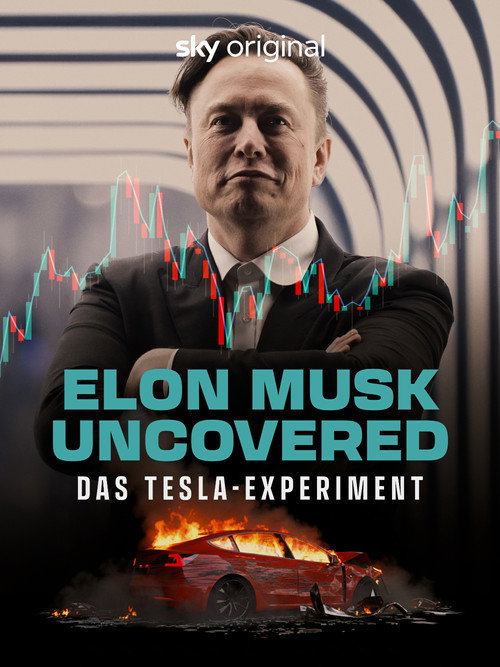 Elon Musk Uncovered: Das Tesla-Experiment