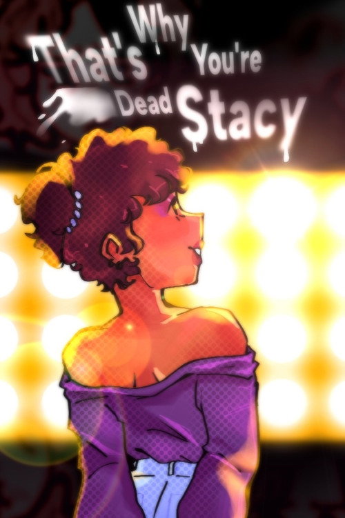 That's Why You're Dead Stacy