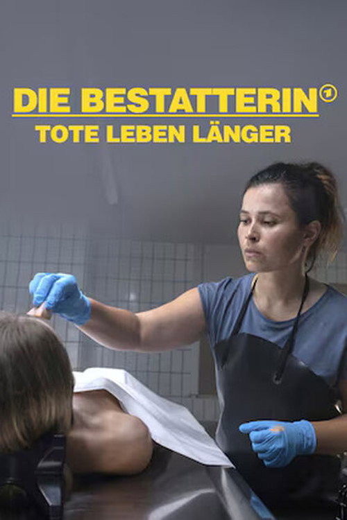 Die Bestatterin - Tote leben länger