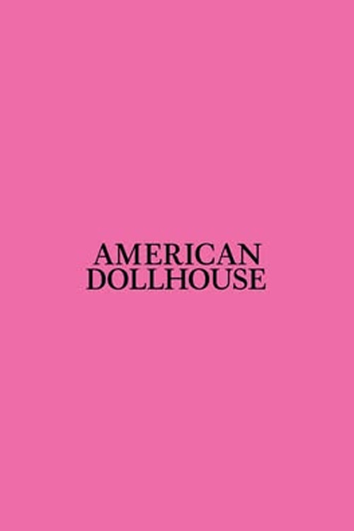American Dollhouse