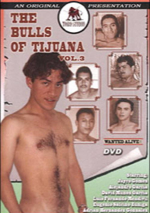 The Bulls of Tijuana 3
