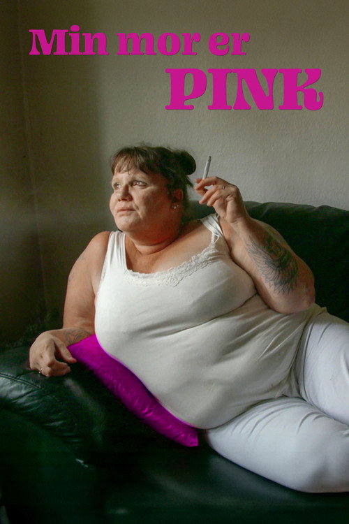 Min mor er pink