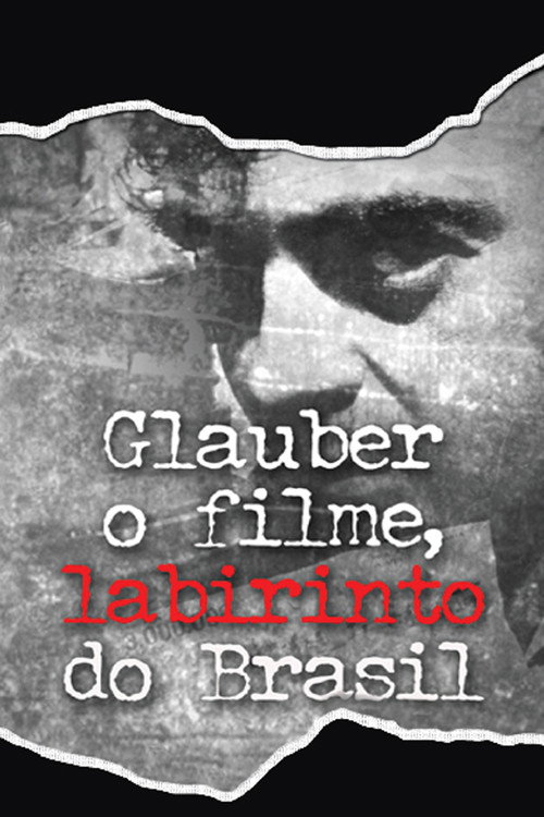Glauber o Filme, Labirinto do Brasil
