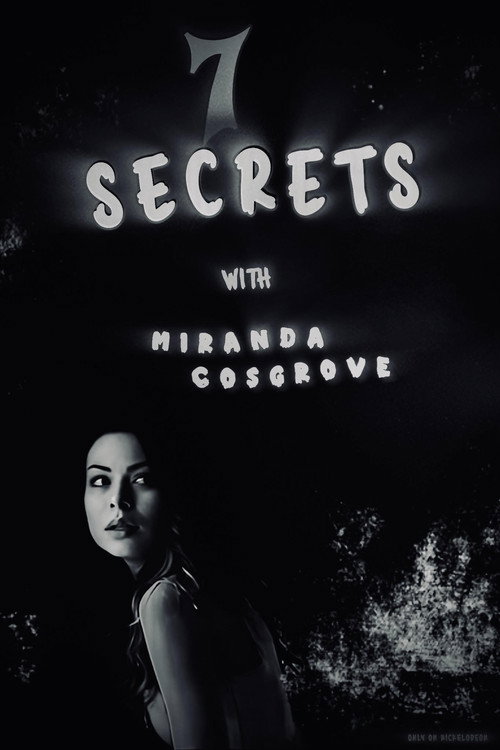 7 Secrets with Miranda Cosgrove