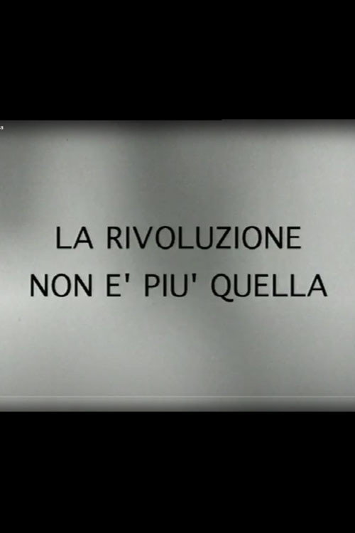 La rivoluzione non è più quella