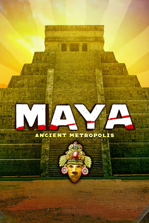 Maya: Ancient Metropolis