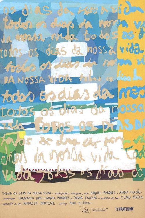 Todos os Dias da Nossa Vida