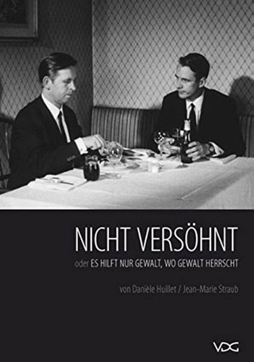 Nicht versöhnt oder Es hilft nur Gewalt, wo Gewalt herrscht