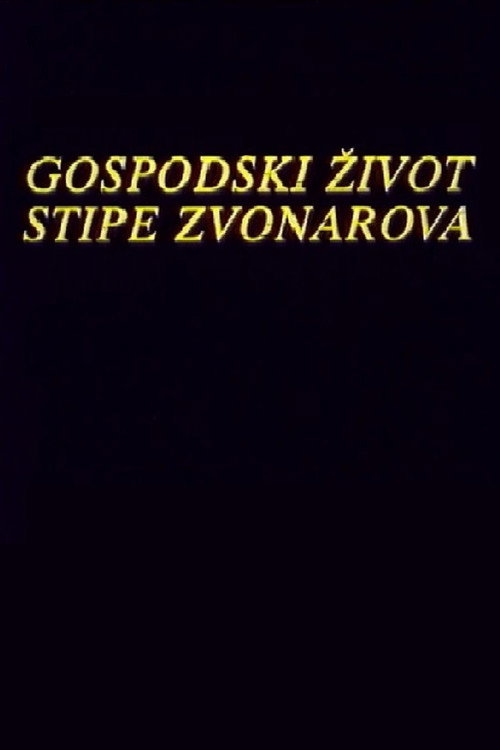 Gospodski život Stipe Zvonarova