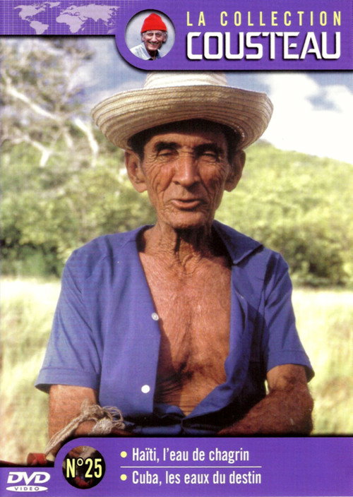 La collection Cousteau N°25 | Haïti, l'eau de chagrin | Cuba, les eaux du destin
