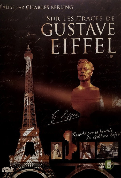 Sur les traces de Gustave Eiffel