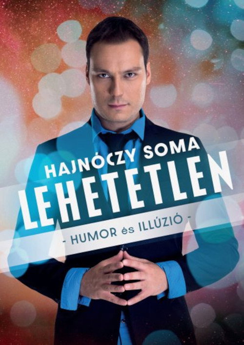 A Showder Klub bemutatja - Hajnóczy Soma - Lehetetlen