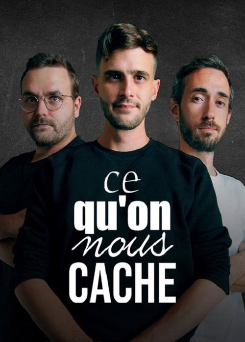 Ce qu'on nous cache