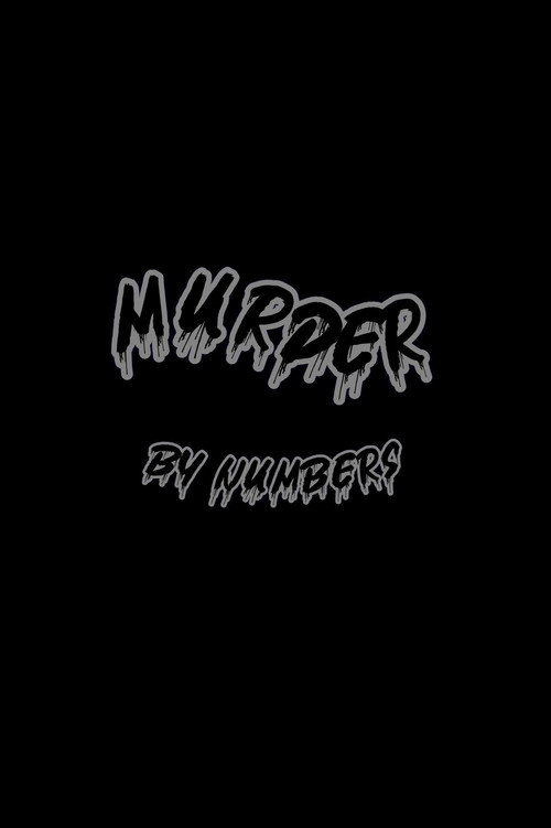 Murder by Numbers