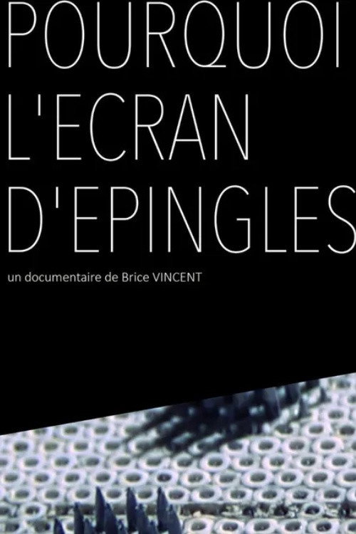 Pourquoi l'écran d'épingles ?