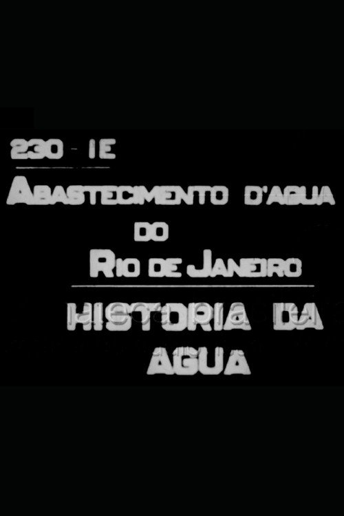 Abastecimento d'Água do Rio de Janeiro (História da Água)