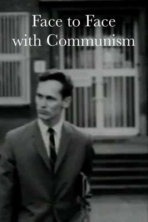 Face to Face with Communism