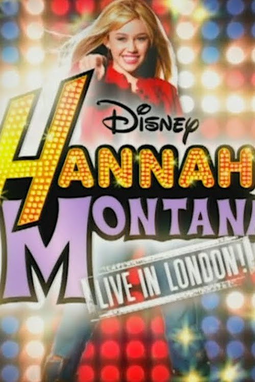 Hannah Montana Live in London