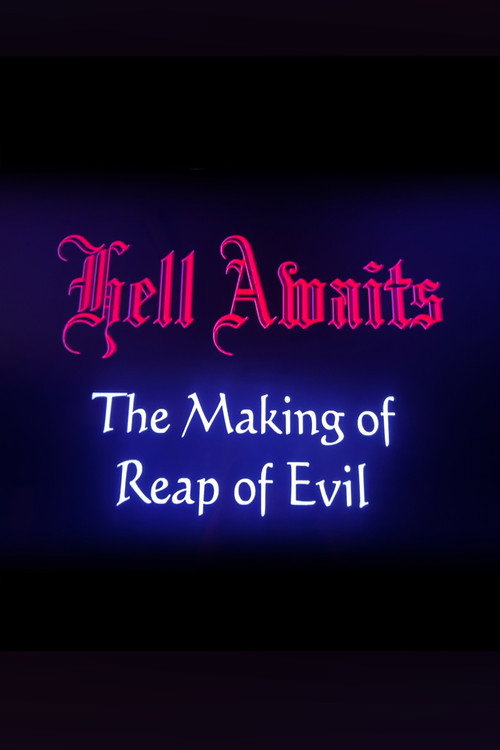 Hell Awaits: The Making of Reap of Evil
