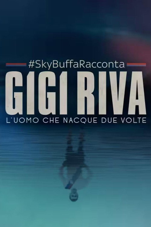 Buffa racconta Gigi Riva, l'uomo che nacque due volte