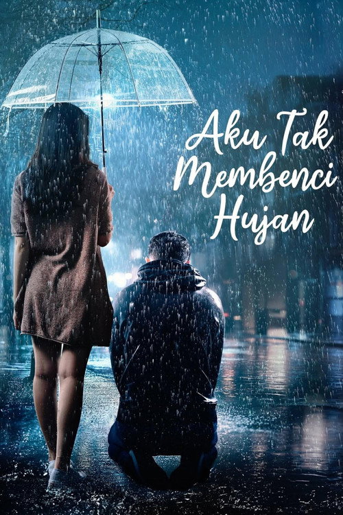 Aku Tak Membenci Hujan