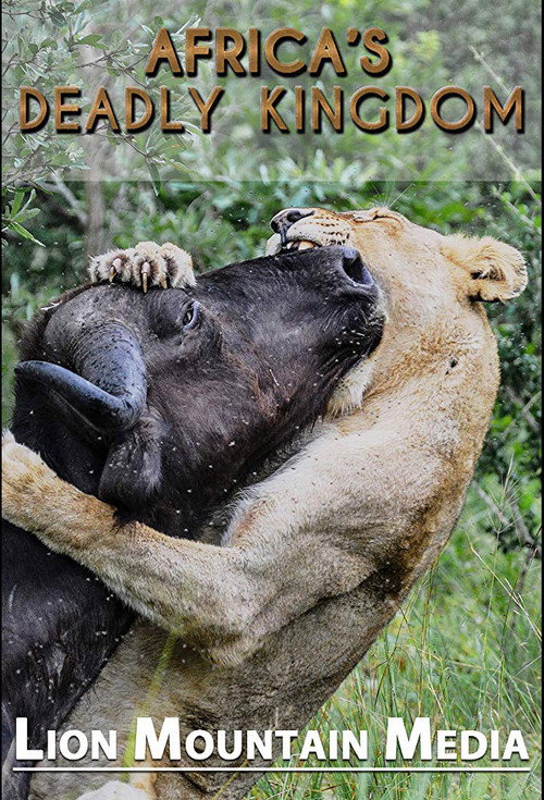 Africa's Deadly Kingdoms