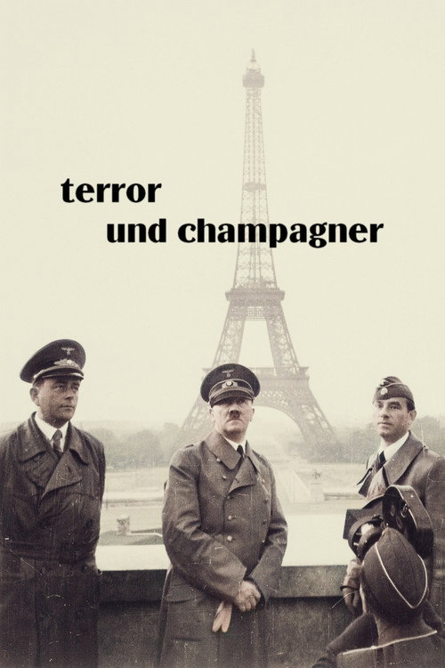 Terror und Champagner – Hitlers Stellvertreter in Paris