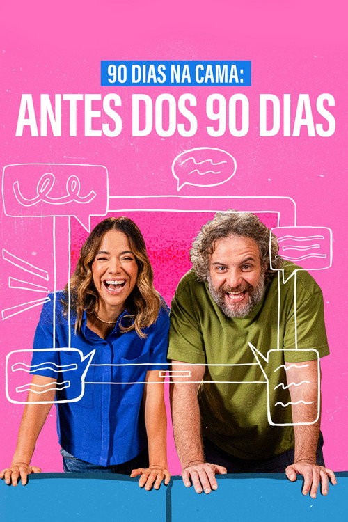 90 Dias na Cama: Antes dos 90 Dias - com Miá Mello e Leandro Ramos